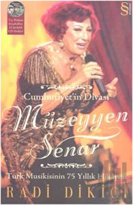 Cumhuriyet’in Divası Müzeyyen Senar