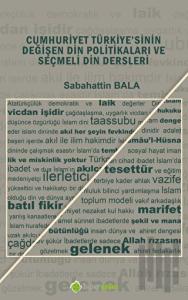 Cumhuriyet Türkiye'sinin Değişen Din Politikaları ve Seçmeli Din Dersleri