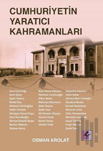 Cumhuriyetin Yaratıcı Kahramanları
