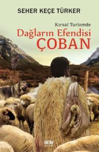Dağların Efendisi Çoban - Kırsal Turizmde
