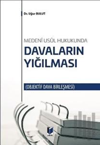 Davaların Yığılması (Ciltli)