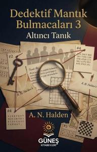 Dedektif Mantık Bulmacaları 3 - Altıncı Tanık