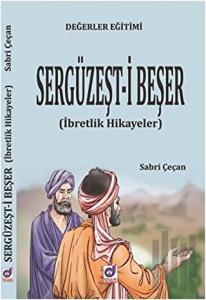 Değerler Eğitimi Sergüzeşt-i Beşer