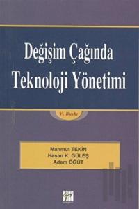 Değişim Çağında Teknoloji Yönetimi