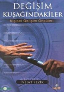 Değişim Kuşağındakiler Kişisel Gelişim Öncüleri