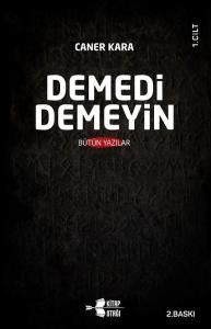 Demedi Demeyin Bütün Yazılar - 2 Kitap Takım
