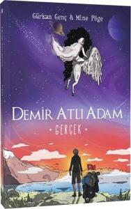 Demir Atlı Adam 4 - Gerçek