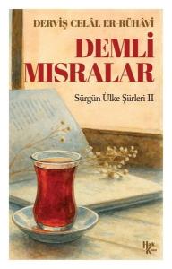 Demli Mısralar - Sürgün Ülke Şiirleri 2