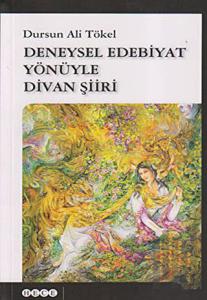 Deneysel Edebiyat Yönüyle Divan Şiiri