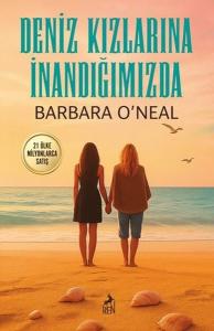 Deniz Kızlarına İnandığımızda