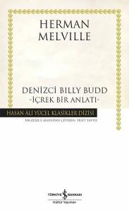 Denizci Billy Budd - İçrek Bir Anlatı (Ciltli)