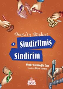 Deniz'in Düşleri 4: Sindirilmiş Sindirim