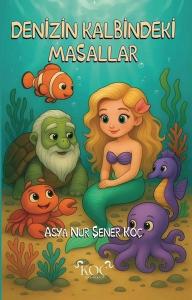 Denizin Kalbindeki Masallar (Ciltli)