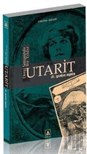 Dergi Semasında Bir Yıldız: Utarit