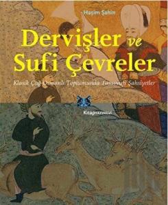Dervişler ve Sufi Çevreler