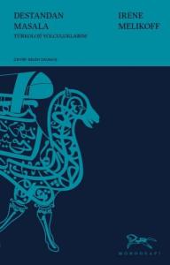 Destandan Masala - Türkoloji Yolculuklarım