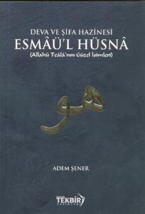 Deva ve Şifa Hazinesi Esmaü'l Hüsna