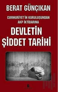 Devletin Şiddet Tarihi
