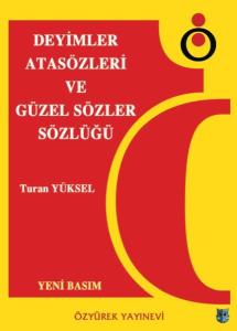 Deyimler, Atasözleri ve Güzel Sözler Sözlüğü
