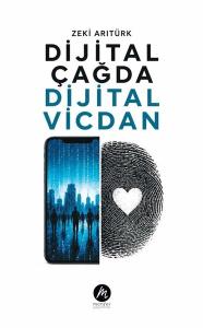 Dijital Çağda Dijital Vicdan