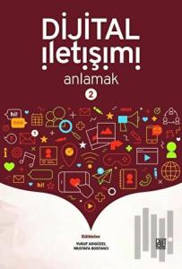 Dijital İletişimi Anlamak 2