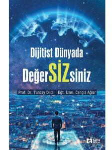 Dijitist Dünyada Değer Sizsiniz