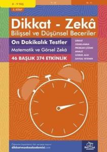 Dikkat Zeka - Bilişsel ve Düşünsel Beceriler 8-9 Yaş On Dakikalık Testler Matematik ve Görsel Zeka 5