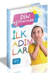 Din Eğitiminde İlk Adımlar