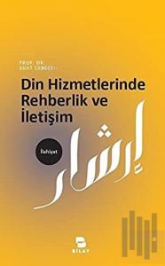 Din Hizmetlerinde Rehberlik ve İletişim