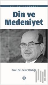 Din ve Medeniyet