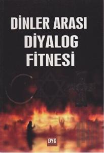 Dinler Arası Diyalog Fitnesi