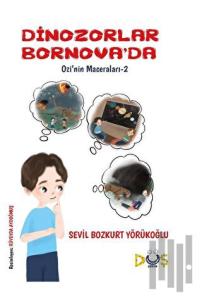 Dinozorlar Bornova’da / Ozi'nin Maceraları-1