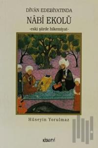 Divan Edebiyatında Nabi Ekolü