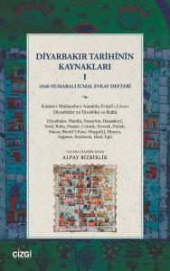 Diyarbakır Tarihinin Kaynakları 1 4540 Numaralı İcmal Evkaf Defteri