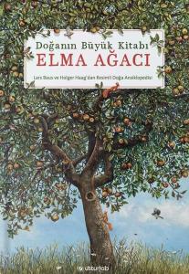 Doğanın Büyük Kitabı Elma Ağacı (Ciltli)