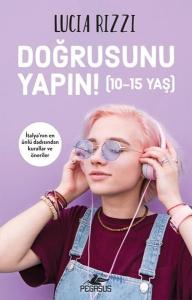 Doğrusunu Yapın! (10 - 15 Yaş)