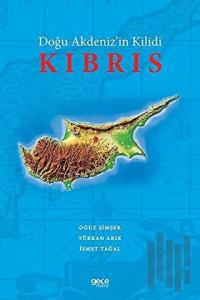 Doğu Akdeniz'in Kilidi Kıbrıs