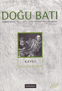 Doğu Batı Düşünce Dergisi Sayı: 6 - Kaygı