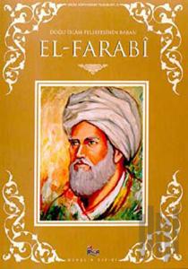 Doğu İslam Felsefesinin Babası El-Farabi
