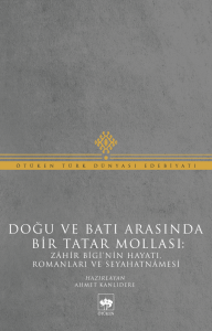 Doğu ve Batı Arasında Bir Tatar Mollası