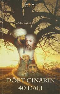 Dört Çınarın 40 Dalı