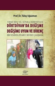 Dörtdivan'da Değişme Değişime Uyum ve Direnç