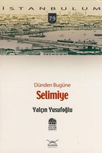 Dünden Bugüne Selimiye