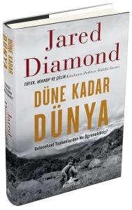 Düne Kadar Dünya-Geleneksel Toplumlardan Ne Öğrenebiliriz? (Ciltli)