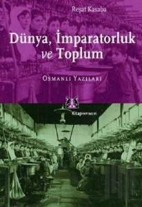 Dünya, İmparatorluk ve Toplum
