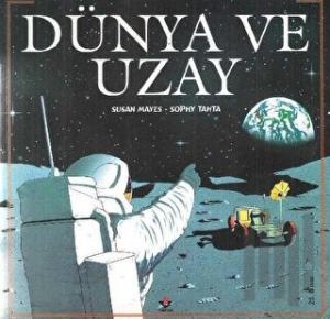 Dünya ve Uzay