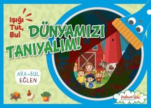 Dünyamızı Tanıyalım! Işığı Tut, Bul