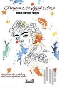 Dünyanın En Güzel Çiçeği