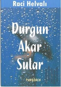 Durgun Akar Sular