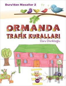 Duru'dan Masallar 2 - Ormanda Trafik Kuralları
